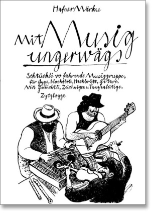 Mit Musig ungerwägs