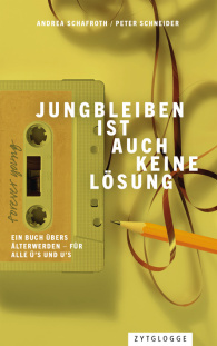 Jungbleiben ist auch keine Lösung