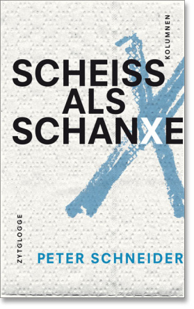 Scheiss als Schanxe