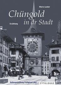 Chüngold in dr Stadt