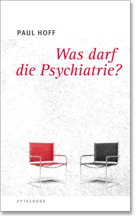 Was darf die Psychiatrie?