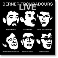 Berner Troubadours LIVE